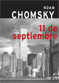 Title: 11 de Septiembre, Author: Noam Chomsky