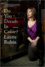Do You Dream in Color?: Insights from a Girl without Sight