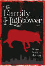 The Family Hightower: A Novel