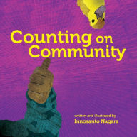 Title: Counting on Community, Author: Innosanto Nagara