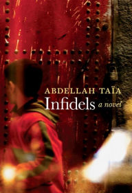 Title: Infidels, Author: Abdellah Taia