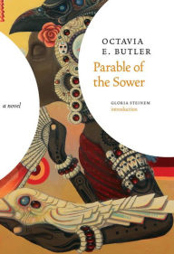 Title: Parable of the Sower, Author: Octavia E. Butler
