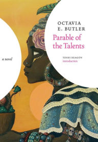 Title: Parable of the Talents: A Novel, Author: Octavia E. Butler