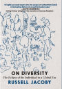 On Diversity: The Eclipse of the Individual in a Global Era