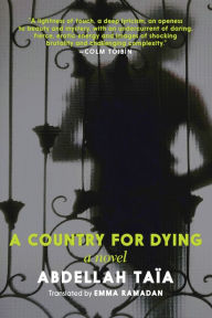 Title: A Country for Dying, Author: Abdellah Taia