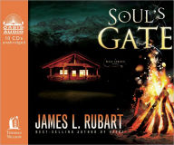 Title: Soul's Gate, Author: James L. Rubart