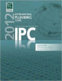 2012 International Plumbing Code (Includes International Private Sewage Disposal Code) / Edition 1