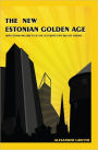 The New Estonian Golden Age: How Estonia Will Rise To Be One Of Europe's Five Richest Nations