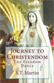 Title: Journey to Christendom: The, Author: S.T. Martin