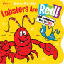 Ripley's Believe It or Not! Lobsters Are Red: But Sometimes They're Not!