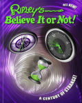 Alternative view 1 of Ripley's Believe It Or Not! A Century Of Strange!