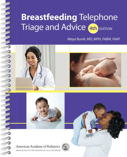 Breastfeeding Telephone Triage and Advice by Maya Bunik, Other Format