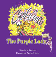 Title: Corbilina and The Purple Lady, Author: Dorothy M. Pritchett