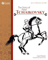 Title: The Story of Peter Tchaikovsky, Author: Opal Wheeler