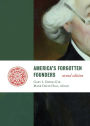 America's Forgotten Founders, second edition