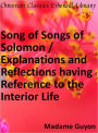 Song of Songs of Solomon / Explanations and Reflections