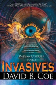 Title: Invasives, Author: David B Coe
