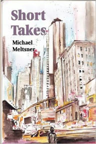 Title: Short Takes, Author: Michael Meltsner