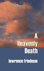 A Heavenly Death