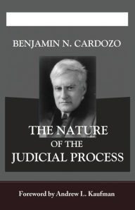 Title: The Nature of the Judicial Process, Author: Benjamin N. Cardozo