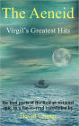 The Aeneid: Virgil's Greatest Hits