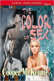 The Color of Sex (Siren Publishing Classic)