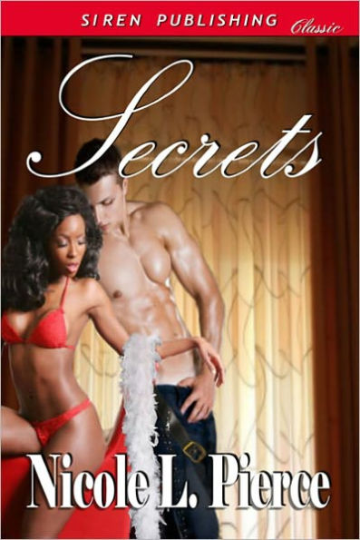 Secrets (Siren Publishing Classic)