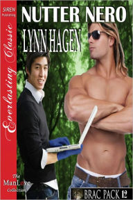 Title: Nutter Nero [Brac Pack 12] (Siren Publishing Everlasting Classic ManLove), Author: Lynn Hagen