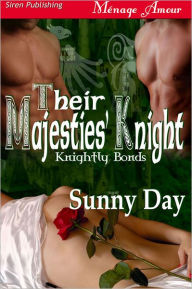 Their Majesties' Knight (Siren Publishing Menage Amour)