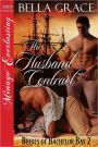 The Husband Contract [Brides of Bachelor Bay 2] (Siren Publishing Menage Everlasting)