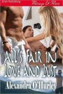 All's Fair in Love and Lust (Siren Publishing Menage and More)