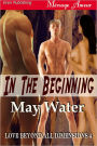 In the Beginning [Love Beyond All Dimensions 4] (Siren Publishing Menage Amour)