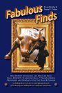 Fabulous Finds: How Expert Appraiser Lee Drexler Sold Wall Street's Charging Bull, Found Hidden Treasures and Mingled with the Rich & Famous