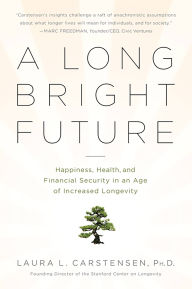 A Long Bright Future