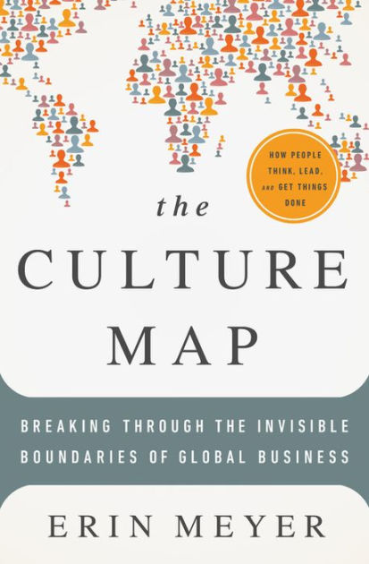 The Culture Map: Breaking Through the Invisible Boundaries of