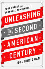 Unleashing the Second American Century: Four Forces for Economic Dominance