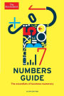 The Economist Numbers Guide (6th Ed): The Essentials of Business Numeracy