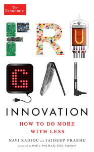 Title: Frugal Innovation: How to do more with less, Author: Navi Radjou