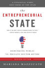 The Entrepreneurial State: Debunking Public vs. Private Sector Myths