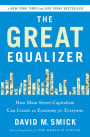 The Great Equalizer: How Main Street Capitalism Can Create an Economy for Everyone