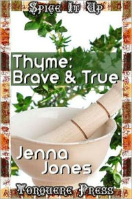 Thyme: Brave and True