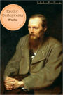 The Works of Fyodor Dostoyevsky (10+ Books)