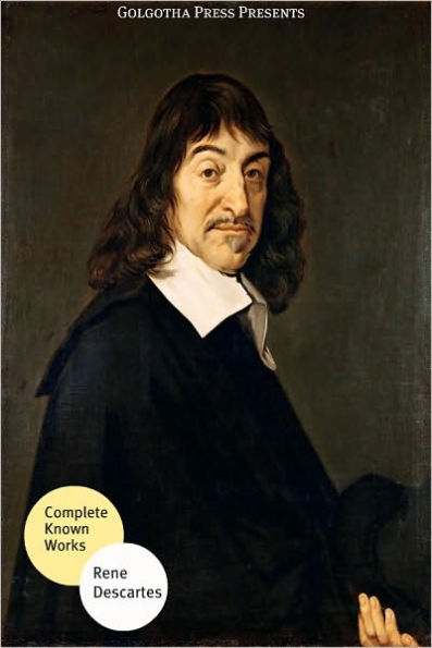 The Best Known Works of Rene Descartes
