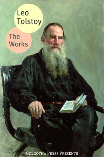 The Works of Leo Tolstoy