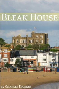 Bleak House (with Charles Dickens biography, plot summary, character analysis and more)