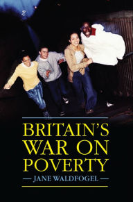 Title: Britain's War on Poverty, Author: Jane Waldfogel