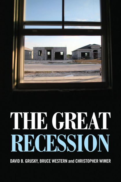 The Great Recession By David B Grusky Ebook Barnes And Noble®