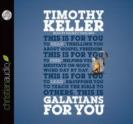 Galatians for You: For Reading, for Feeding, for Leading