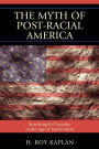 The Myth of Post-Racial America: Searching for Equality in the Age of Materialism