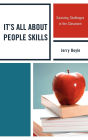 It's All About People Skills: Surviving Challenges in the Classroom